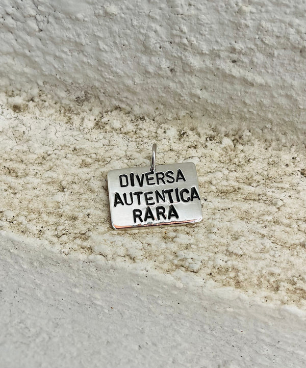 DIVERSA, AUTENTICA E RARA
